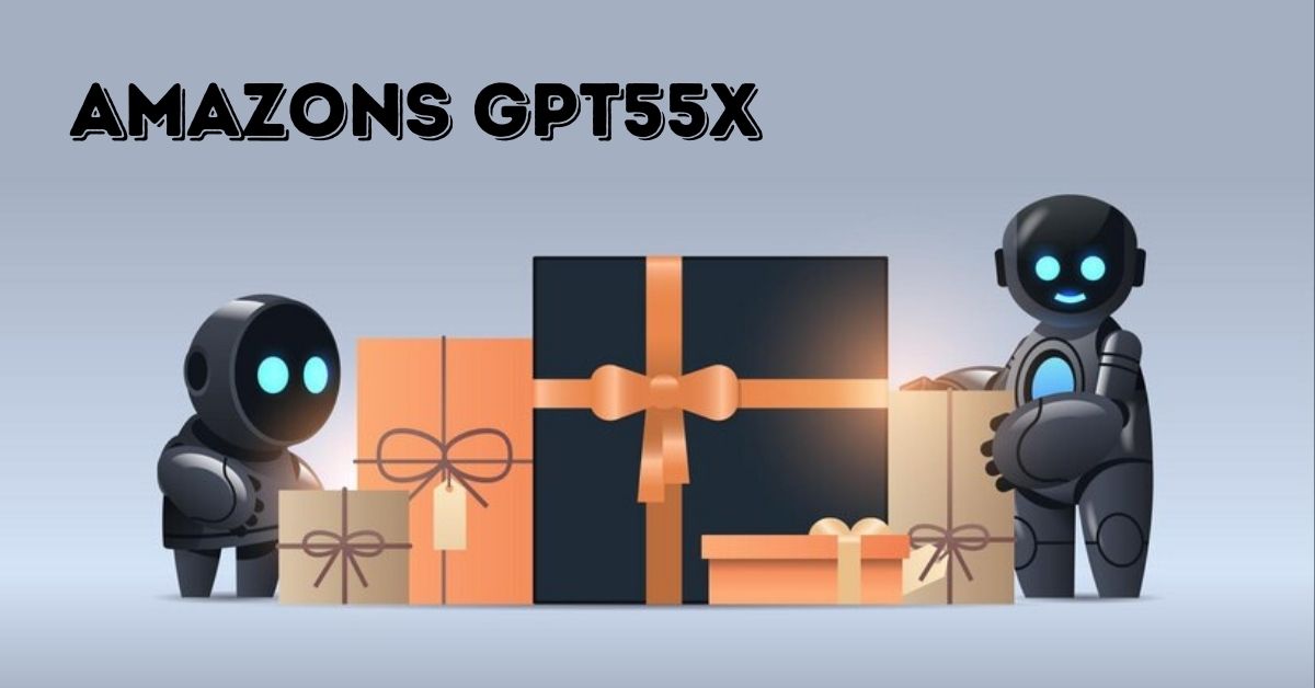 amazons gpt55x