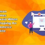Common Mistakes to Avoid When Creating Your E-commerce Website Common Mistakes to Avoid When Creating Your E-commerce Website