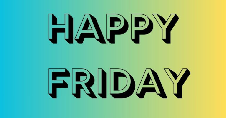 happy friday