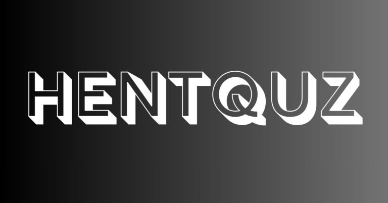Hentquz: Unlocking the Power of a Modern Digital Trend