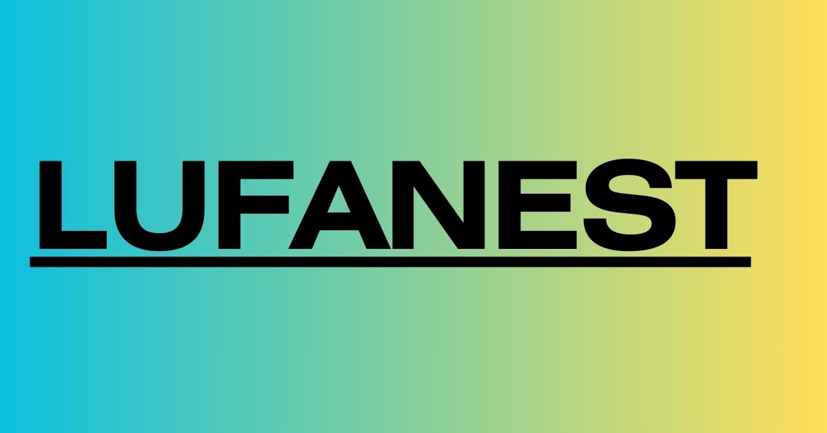 lufanest