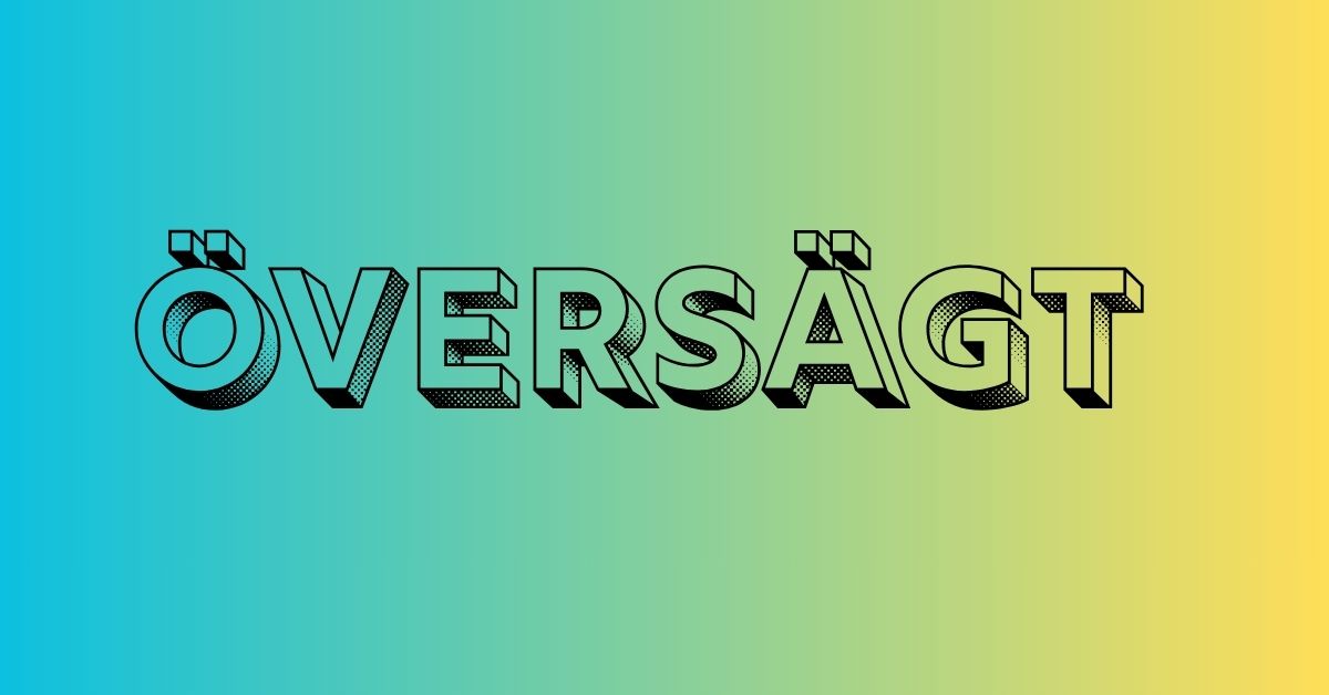 Översägt