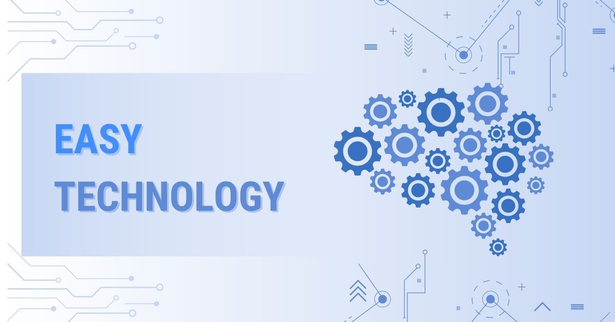 easy technology