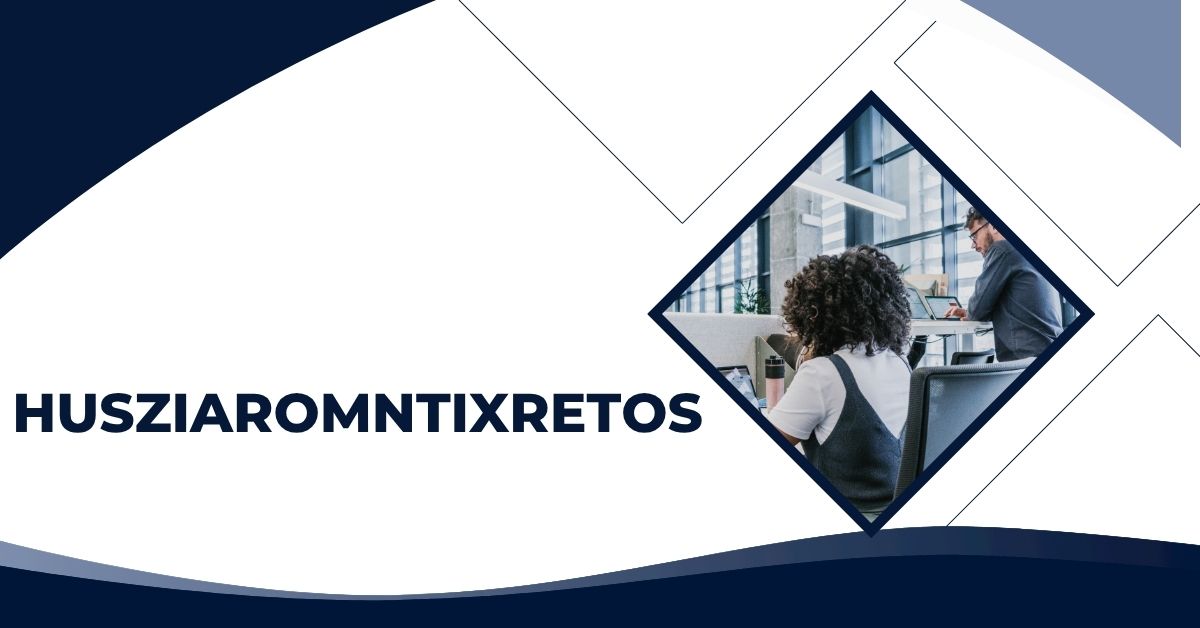 husziaromntixretos