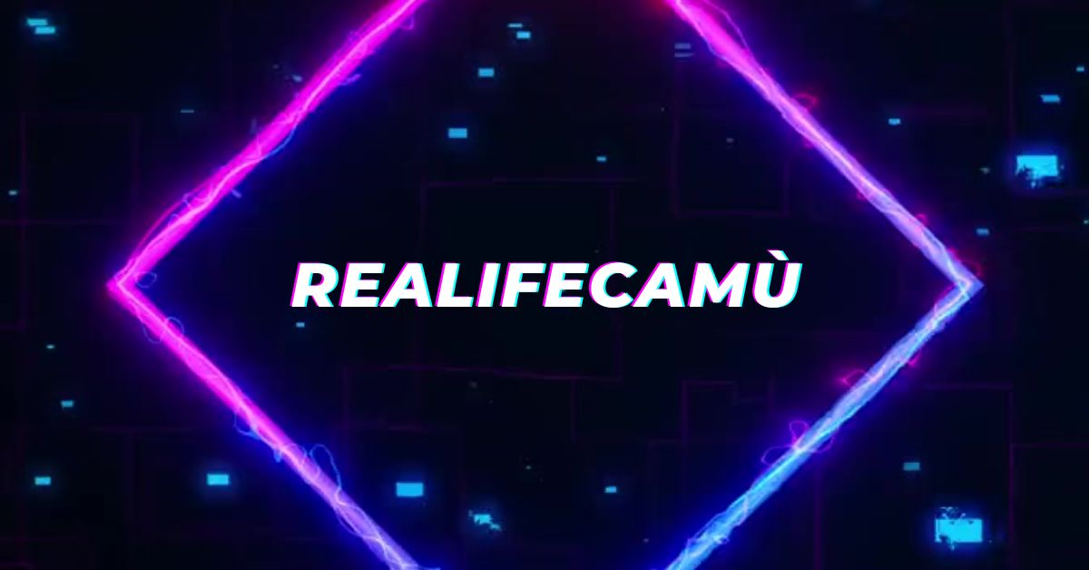 realifecamù