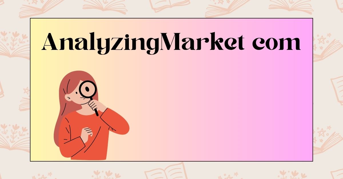 AnalyzingMarket com