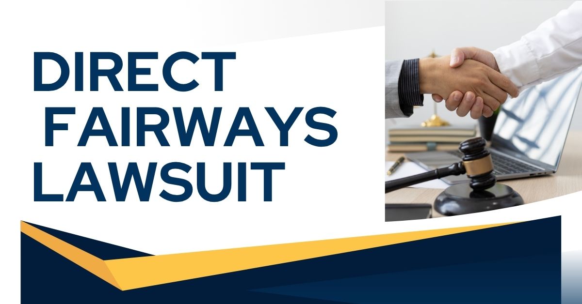 Direct Fairways Lawsuit