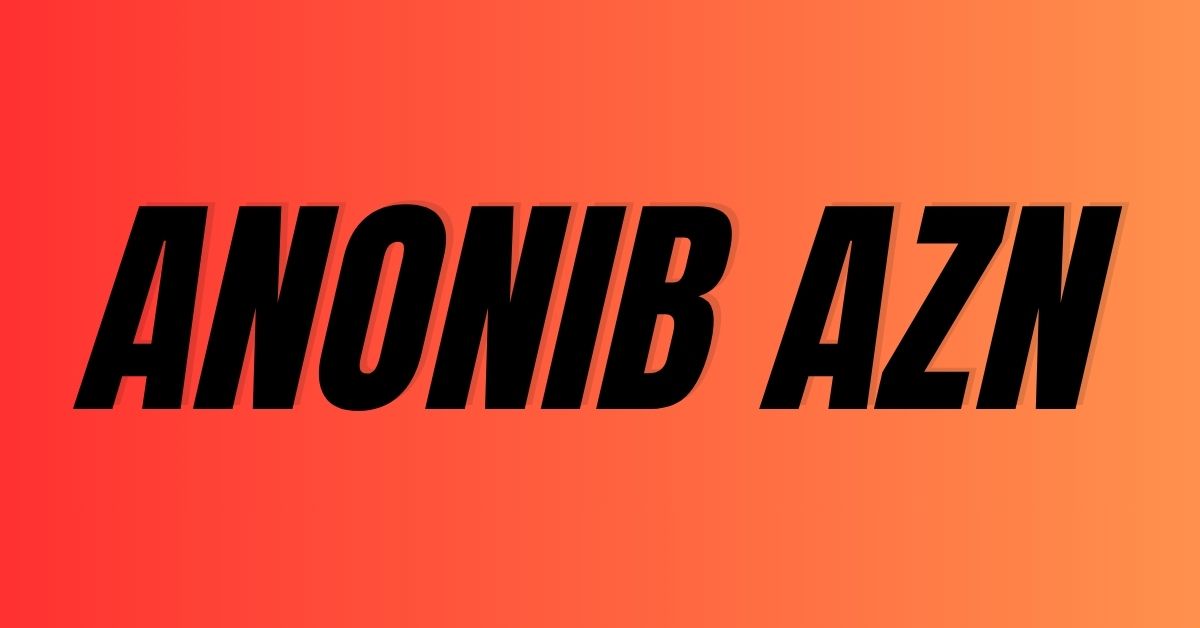 anonib azn