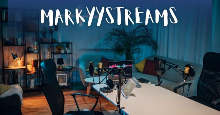 Markyystreams: The Ultimate Guide to Streaming Entertainment