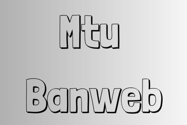mtu banweb