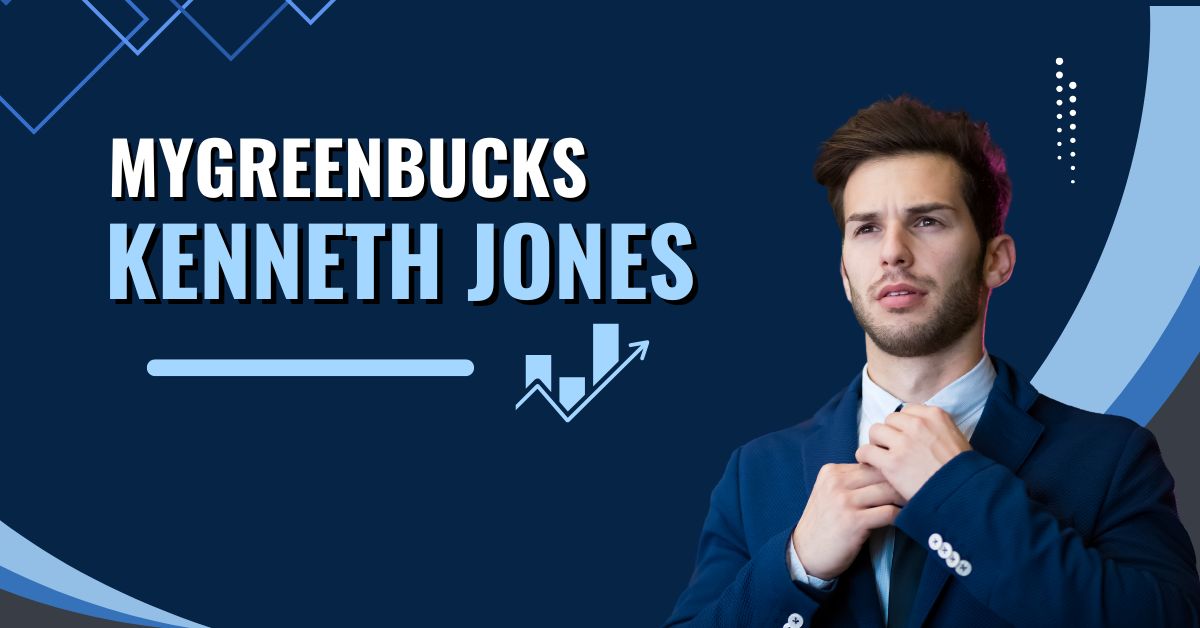 mygreenbucks kenneth jones