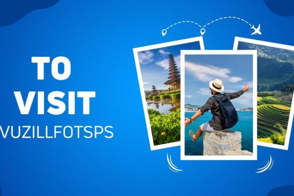 to visit vuzillfotsps