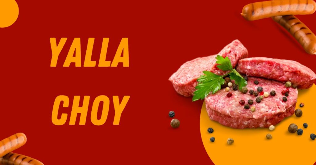yalla choy