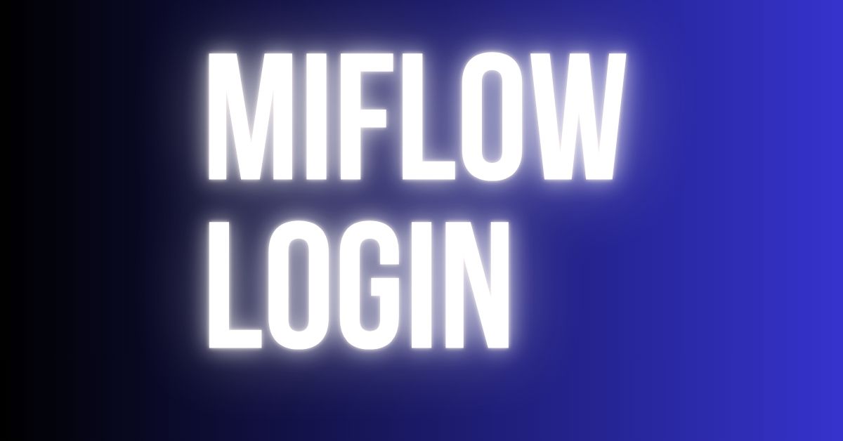 miflow login